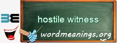 WordMeaning blackboard for hostile witness